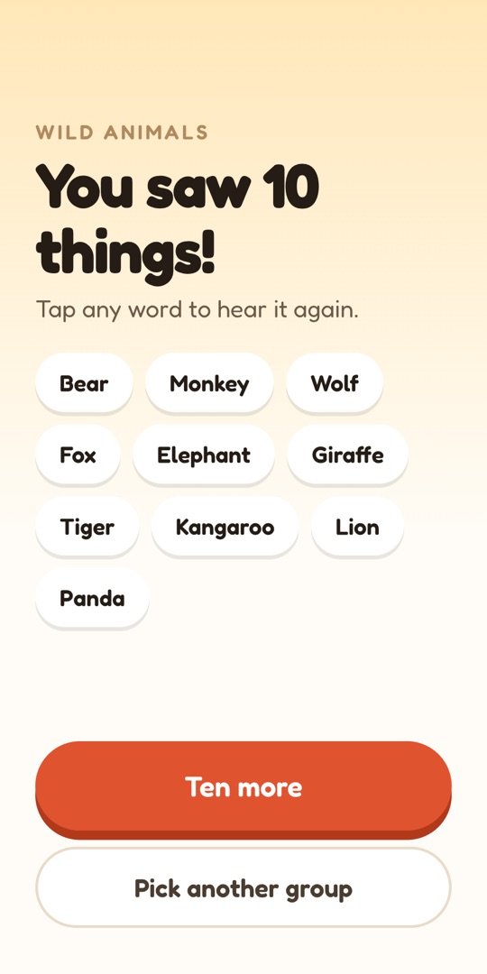 Round over — You saw 10 things! with the ten animal words as tappable pills, and buttons for Ten more and Pick another group